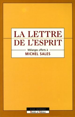 La Lettre et l'esprit : Mélanges offerts à Michel Sales