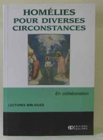 Homélies pour diverses circonstances : En collaboration