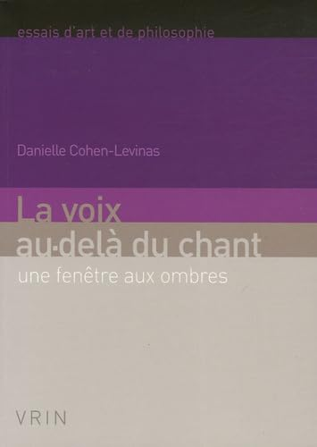 La Voix au-delà du chant : une fenêtre aux ombres