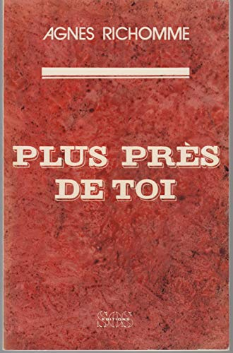 Plus près de toi