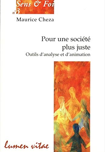 Pour une société plus juste : Outils d'analyse et d'animation