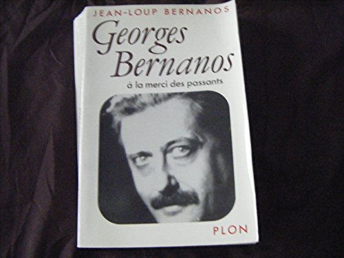 Georges Bernanos : à la merci des passants