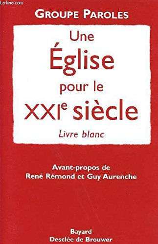 Une Eglise pour le XXIè siècle