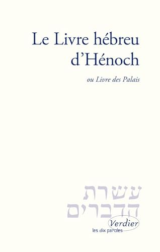 Le Livre hébreu d'Hénoch ou Livre des Palais suivi de 