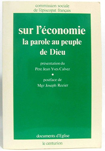 Sur l'économie. La Parole au peuple de Dieu