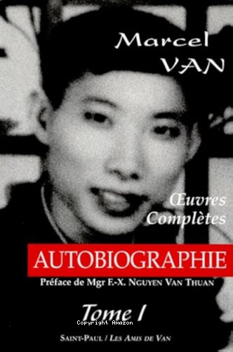 Oeuvres complètes : 1. Autobiographie