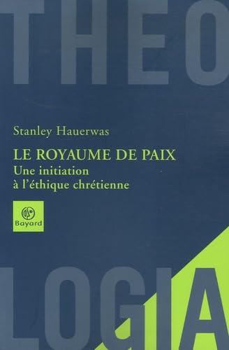 Le Royaume de paix : Une initiation à l'éthique chrétienne