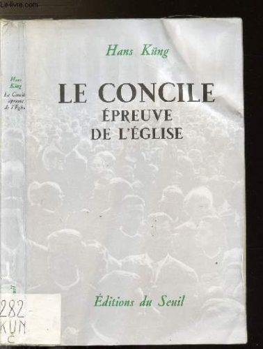 Le Concile, épreuve de l'Eglise
