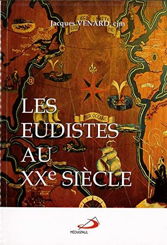 Les Eudistes au XXè siècle 1900-1983