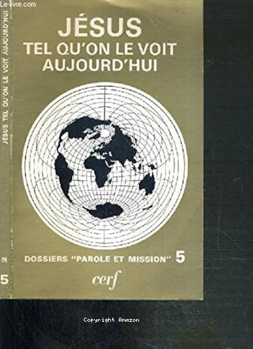 Jésus tel qu'on le voit aujourd'hui