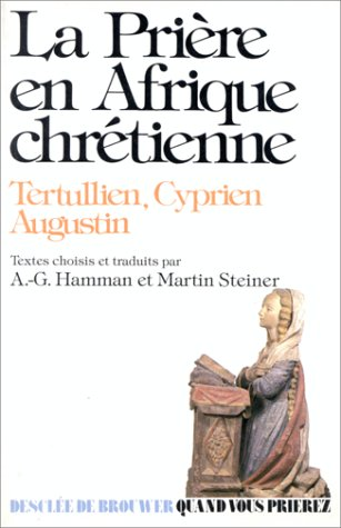 La Prière en Afrique chrétienne