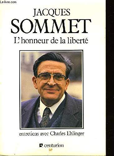 L'honneur de la liberté : Entretiens avec Charles Ehlinger