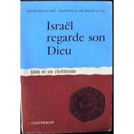 Israël regarde son Dieu