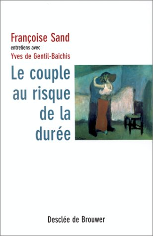 Le Couple au risque de la durée