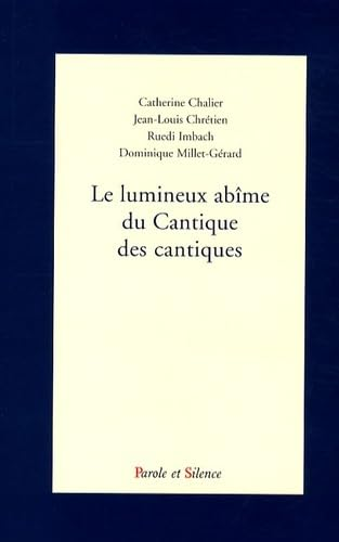 Le Lumineux abîme du Cantique des cantiques