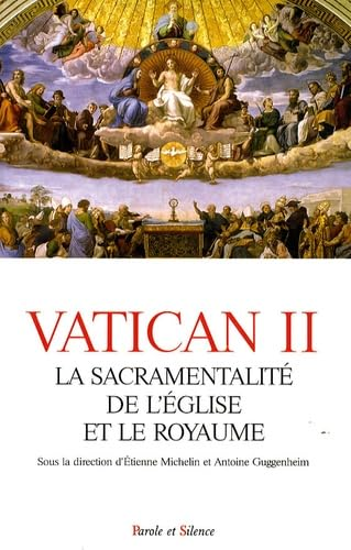 Vatican II : la sacramentalité de l'Eglise et le Royaume