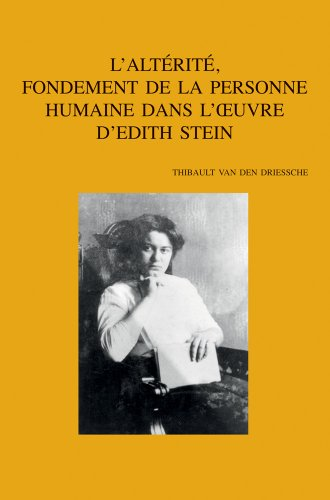 L'Altérité, fondement de la personne humaine dans l'oeuvre d'Edith Stein