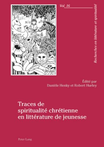 Traces de spiritualité chrétienne en littérature de jeunesse