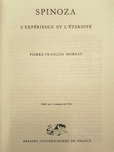 Spinoza : L'expérience et l'éternité