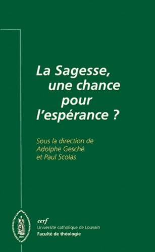 La Sagesse, une chance pour l'espérance ?