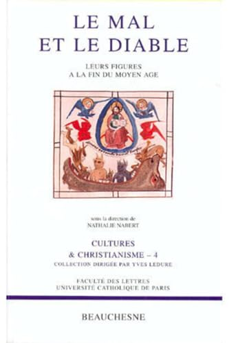 Le Mal et le diable : Leurs figures à la fin du Moyen-âge
