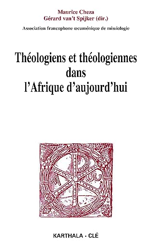 Théologiens et théologiennes dans l'Afrique d'aujourd'hui
