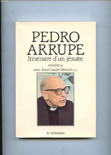Itinéraire d'un jésuite : Entretiens avec Jean-Claude Dietsch, sj