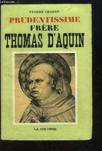 Prudentissime frère Thomas d'Aquin