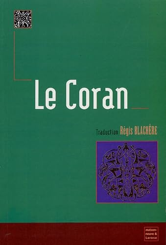 Le Coran (al-Qor'ân)