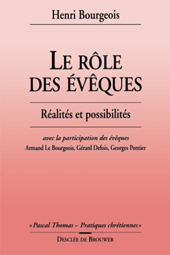 Le rôle des évêques : Réalités et possibilités
