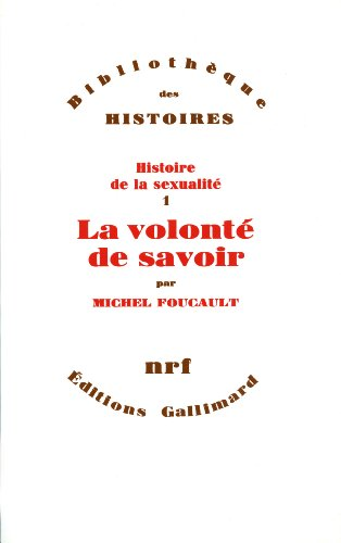 Histoire de la sexualité. 1 - La volonté de savoir