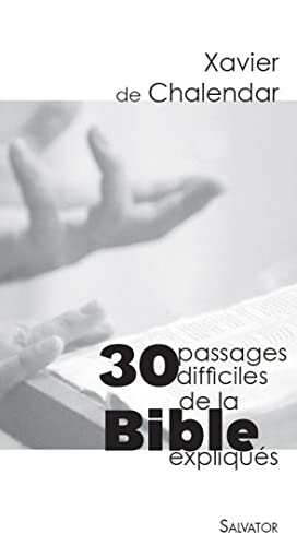 30 passages difficiles de la Bible expliqués