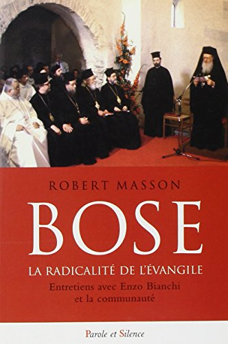 Bose : La radicalité de l'évangile