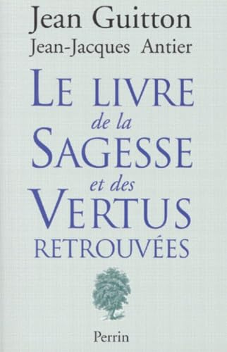 Le Livre de la Sagesse et des Vertus retrouvées