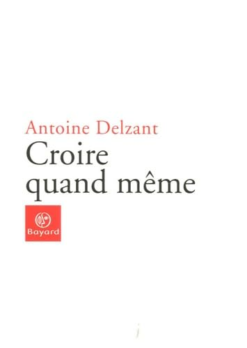 Croire quand même