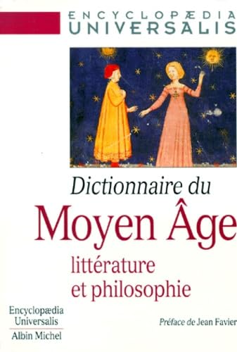 Dictionnaire du Moyen-âge : Littérature et philosophie