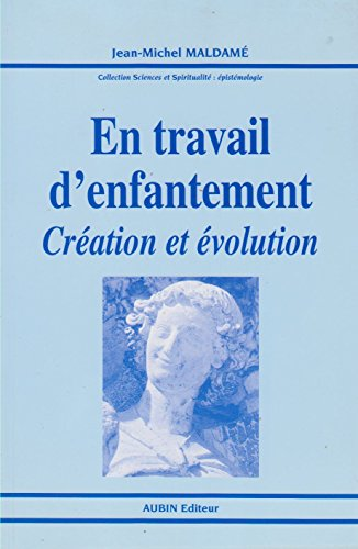 En travail d'enfantement : Création et évolution