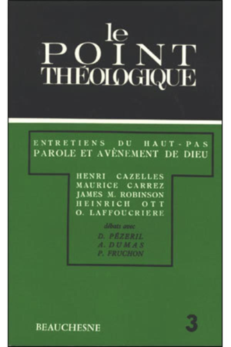 Parole et avènement de Dieu. Actes (colloque Paris 4-5 janvier 1968 dans le cadre des entretiens du Haut-Pas)