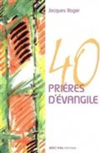 40 Prières d'évangile