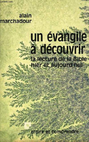 Un Evangile à découvrir : la lecture de la Bible