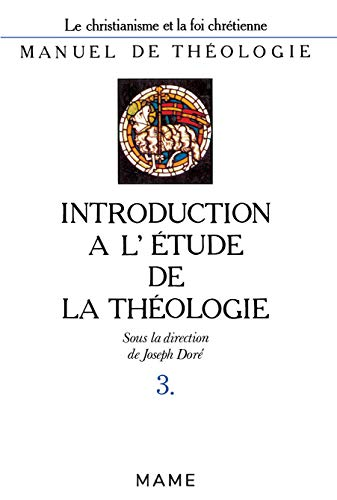 Introduction à l'étude de la théologie
