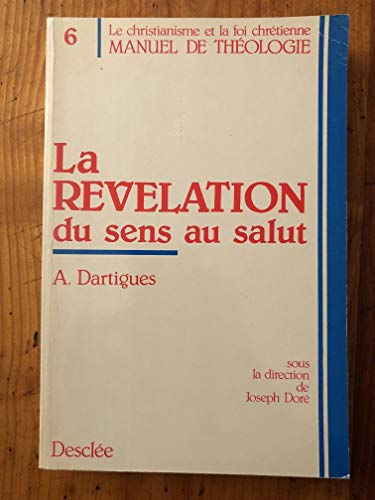 La Révélation: du sens au salut