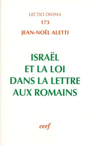 Israël et la loi dans la Lettre aux Romains