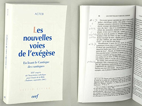 Les nouvelles voies de l'exégèse: en lisant le Cantique des cantiques (Toulouse septembre 2001)