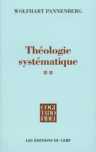Théologie systématique Tome 2