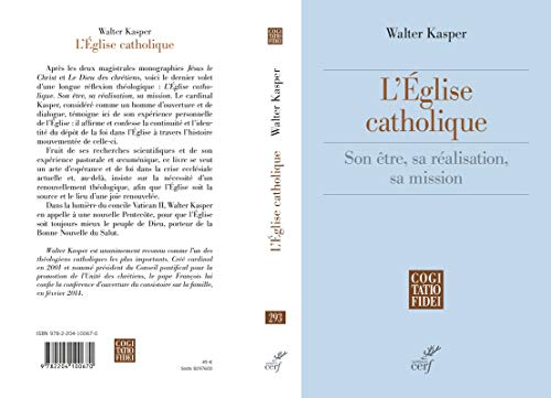 L'Eglise catholique : Son être, sa réalisation, sa mission
