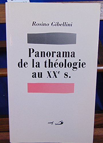 Panorama de la théologie au XXème siècle