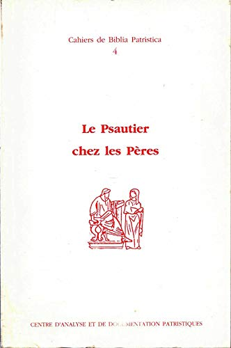 Le Psautier chez les Pères