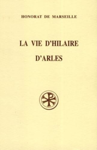 La Vie d'Hilaire d'Arles: texte latin de Samuel Cavallin