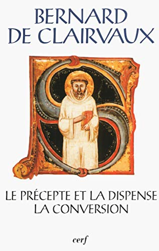 Le précepte et la dispense. La conversion